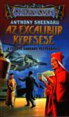 Anthony Sheenard - Az excalibur keres�se