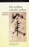Szuzuki Sunrj� - Zen szellem, a kezd� szellem