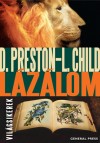 Lincoln Child - Douglas Preston - L�z�lom