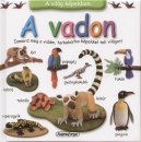  - A vadon - A vil�g k�pekben