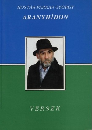 Rost�s-Farkas Gy�rgy - Aranyh�don