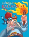  - Sz�nezz Kal�zokat - k�k