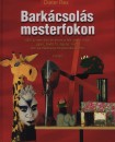 Dieter Rex - Bark�csol�s mesterfokon