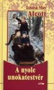 Louisa May Alcott - A nyolc unokatestv�r