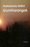 Podmaniczky Szil�rd - Gumiharangok