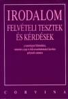 Darag� D�nes - Irodalom felv�teli tesztek �s k�rd�sek