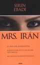 Sirin Ebadi - Mrs. Ir�n