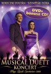 Bereczki Zolt�n - Szinet�r D�ra - Musical Duett koncert DVD+CD