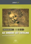 Weissmahr B�la - Az emberi l�t �rtelme