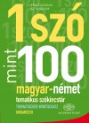 Pelcz Katalin - Szita Szilvia - Egy szó mint száz - Magyar-német tematikus szókincstár