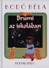 Bod� B�la - Brumi az iskol�ban