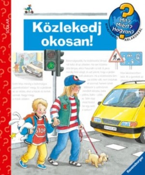 Angela Weinhold - K�zlekedj okosan!