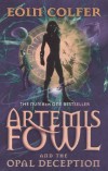Eoin Colfer - Artemis Fowl and the Opal Deception