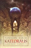 Fony�di Tibor - Katedr�lis