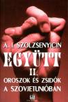 Alexandr Szolzsenyicin - Egy�tt II.