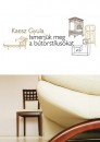 Kaesz Gyula - Ismerj�k meg a b�torst�lusokat