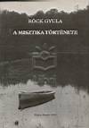 R�ck Gyula - A misztika t�rt�nete