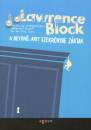 Lawrence Block - A bet�r�, akit szekr�nybe z�rtak