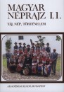 Fl�ri�n M�ria(Szerk.) - Pal�di-Kov�cs Attila(Szerk.) - Magyar n�prajz I. 1.