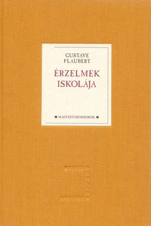 Gustave Flaubert - �rzelmek iskol�ja