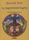 Benedek Elek - A nagyotmond� leg�ny