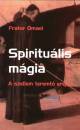 Frater Omael - Spiritu�lis m�gia