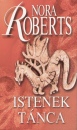 Nora Roberts - Istenek t�nca