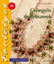 Lat�k Zsuzsanna - Gy�ngy�s dr�t�kszerek