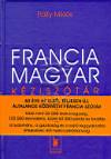 P�lfy Mikl�s - Francia - magyar k�zisz�t�r