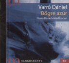 Varr� D�niel - Varr� D�niel - B�gre az�r