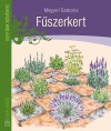 Megyeri Szabolcs - F�szerkert