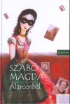 Szab� Magda - �larcosb�l