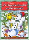 Fekete Annam�ria - A Kerekdombi erd� mes�i