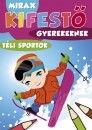  - Mirax Kifest� gyerekeknek - T�li sportok