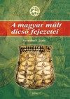 Szendrei L�szl� - A magyar m�lt dics� fejezetei