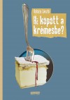 Kolozsi L�szl� - Ki k�p�tt a kr�mesbe?