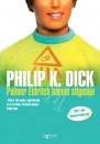 Philip K. Dick - Palmer Eldritch h�rom stigm�ja