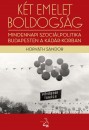 Horv�th S�ndor - K�t emelet boldogs�g