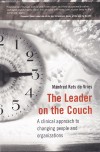 Manfred Kets De Vries - The Leader on the Couch