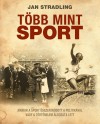 Jan Stradling - T�bb mint sport