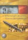 Dr. T�th L�szl� - A tehets�gfejleszt�s kisenciklop�di�ja