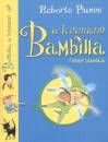 Roberto Piumini - Bambilla, a kisman� 1. - Fondor csapd�ja