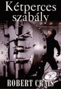 Robert Crais - K�tperces szab�ly