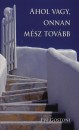 Eva Gostoni - Ahol vagy, onnan m�sz tov�bb
