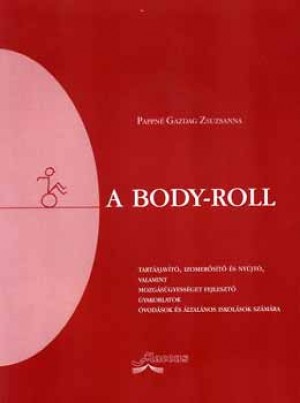 Pappn� Gazdag Zsuzsanna - A body-roll