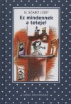 G. Szab� Judit - Ez mindennek a teteje!