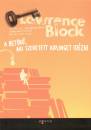 Lawrence Block - A bet�r�, aki szeretett Kiplinget id�zni