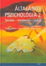 Cs�pe Val�ria(Szerk.) - Gy�ri Mikl�s(Szerk.) - Rag� Anett(Szerk.) - �ltal�nos pszichol�gia 2.