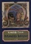 Komj�thy Istv�n - Mond�k k�nyve