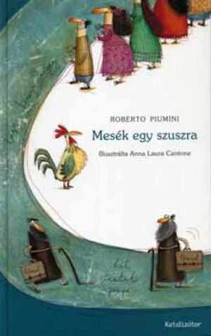 Roberto Piumini - Mes�k egy szuszra